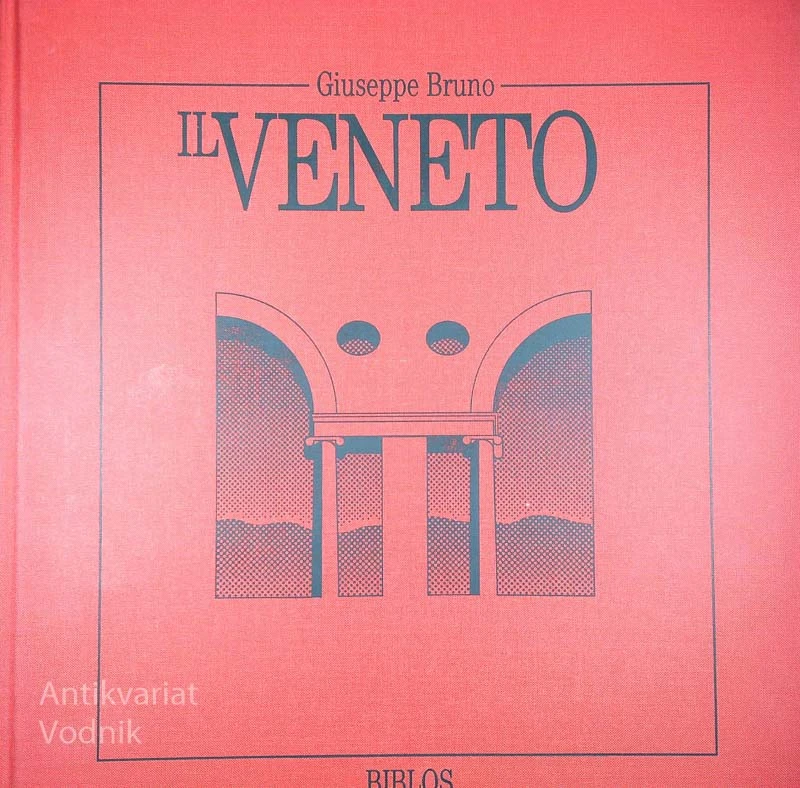 IL VENETO, Giuseppe Bruno