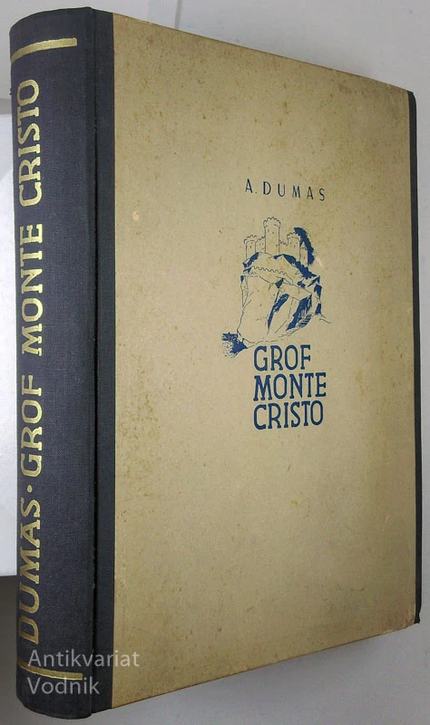 GROF MONTE CRISTO, A. Dumas