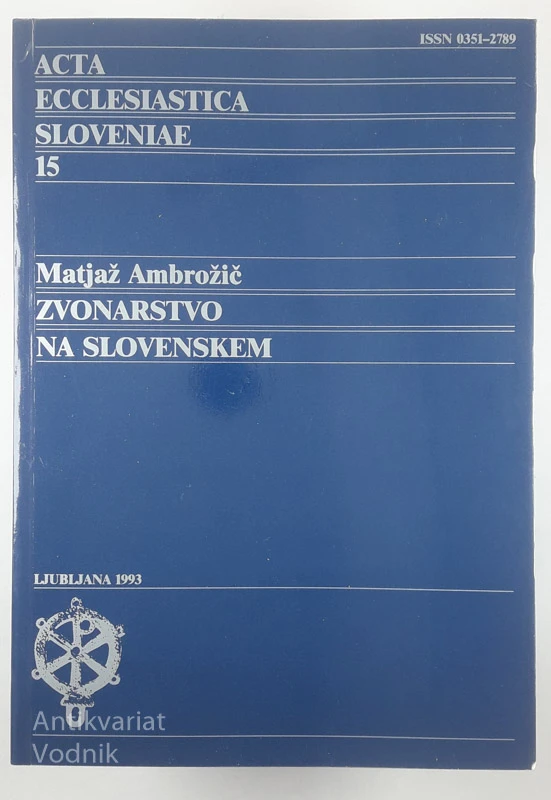 ZVONARSTVO NA SLOVENSKEM, Matjaž Abrožič