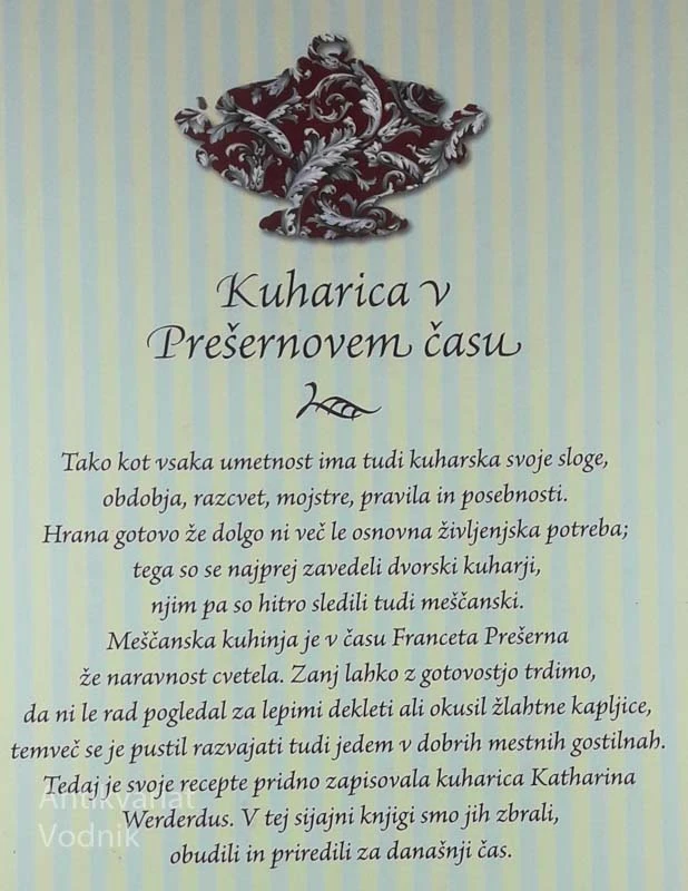 KUHARICA V PREŠERNOVEM ČASU, po zapiskih Katharine Werderdus