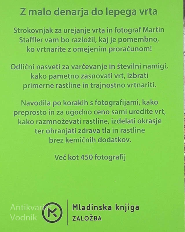 NARAVNO IN VARČNO VRTNARJENJE, Martin Staffler