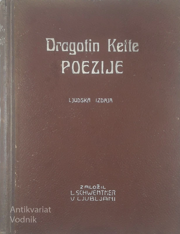 POEZIJE, Dragotin Kette