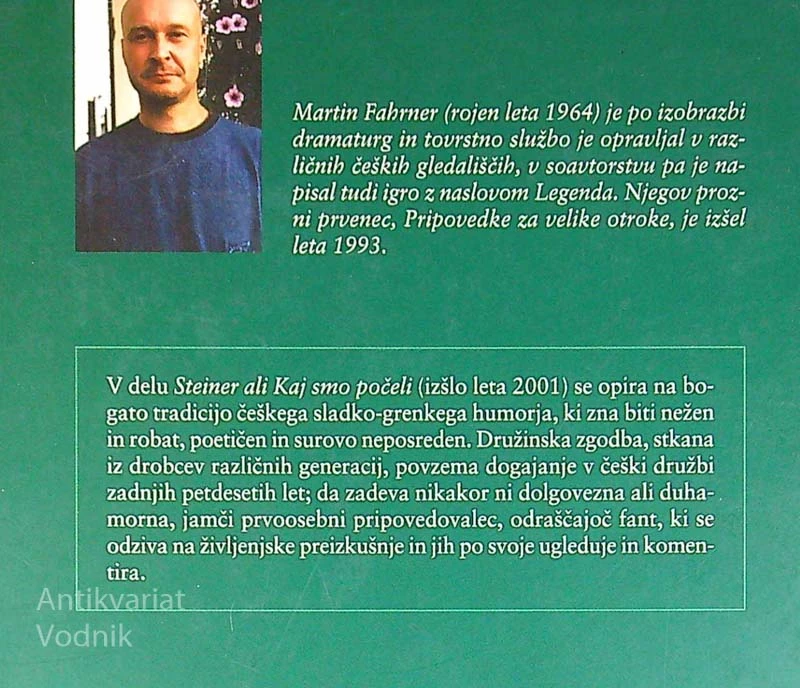 STEINER ALI KAJ SMO POČELI, Martin Fahrner