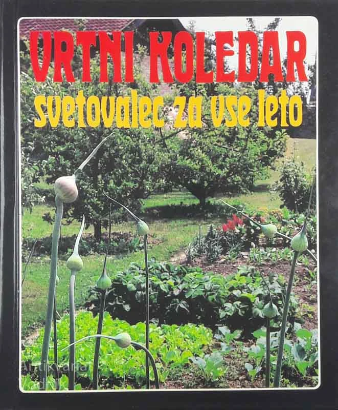 VRTNI KOLEDAR, svetovalec za vse leto, dr. Aloys Bernatzsky