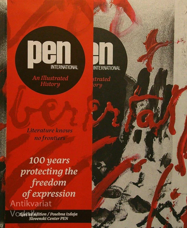 PEN INTERNATIONAL; AN ILLUSTRATED HISTORY