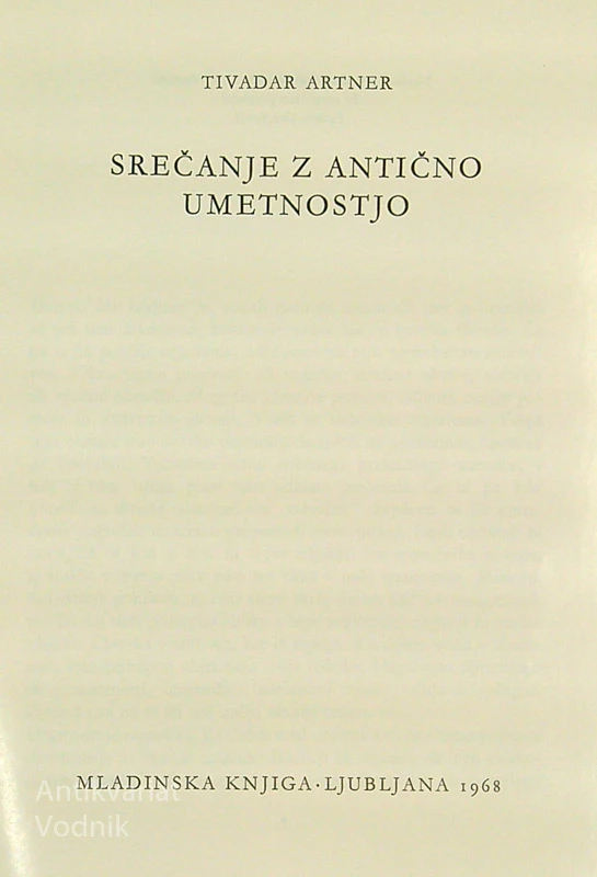 SREČANJE Z ANTIČNO UMETNOSTJO, Tivadar Artner
