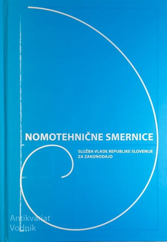 MONOTEHNIŠKE SMERNCE, Služba vlade RS za zakonodajo