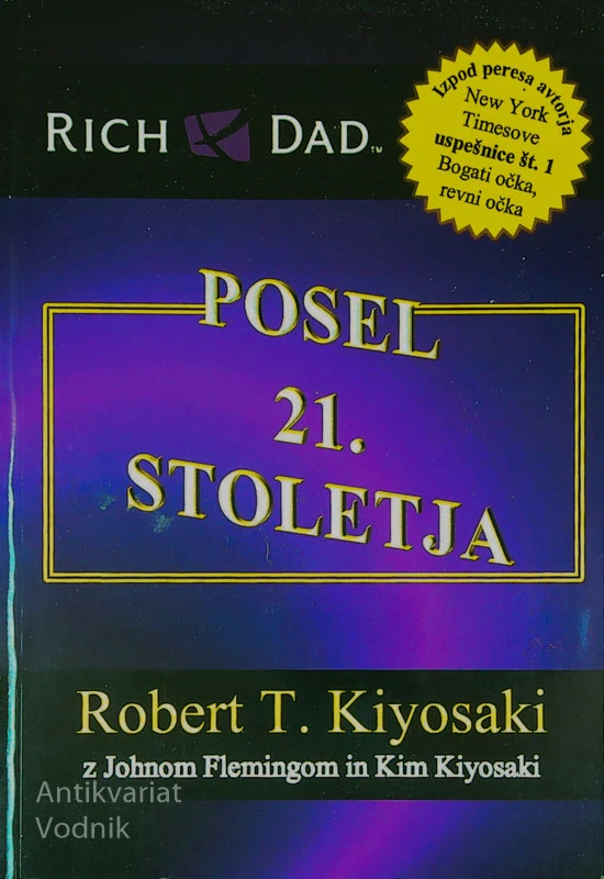 POSEL 21. STOLETJA, Robert T. Kiyosaki
