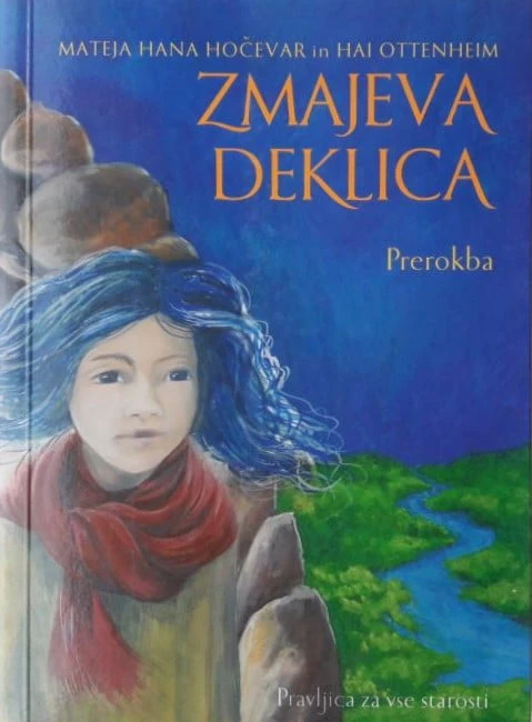 ZMAJEVA DEKLICA – PREROKBA, M. H. Hočevar