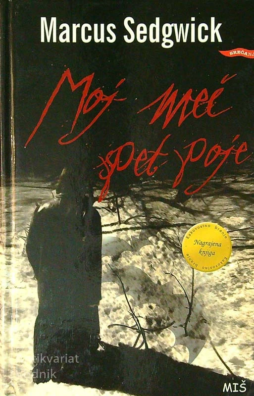 MOJ MEČ SPET POJE, Marcus Sedgwick
