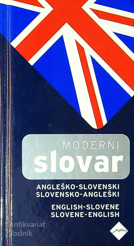 MODERNI SLOVAR: ANGLEŠKO – SLOVENSKI, SLOVENSKO – ANGLEŠKI