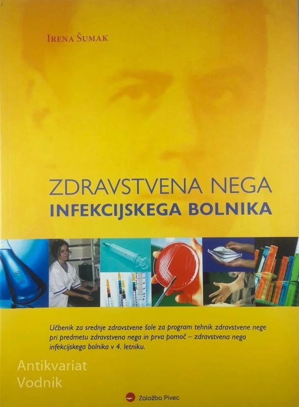 ZDRAVSTVENA NEGA INFEKCIJSKEGA BOLNIKA, Irena Šumak