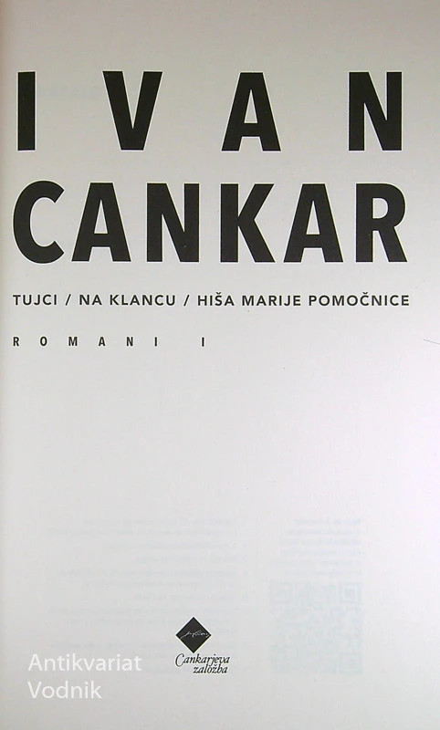 TUJCI/NA KLANCU/HIŠA MARIJE POMOČNICE, Ivan Cankar