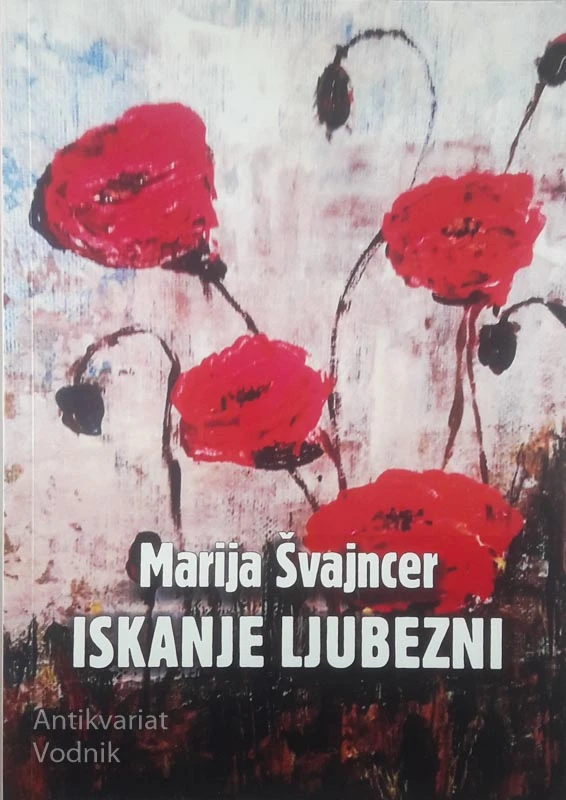 ISKANJE LJUBEZNI, Marija Švajncer