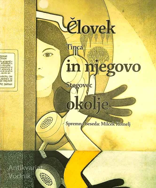ČLOVEK IN NJEGOVO OKOLJE, Tinca Stegovec