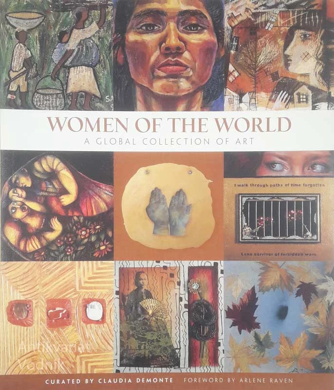 WOMEN OF THE WORLD; A GLOBAL COLLECTION OF ART