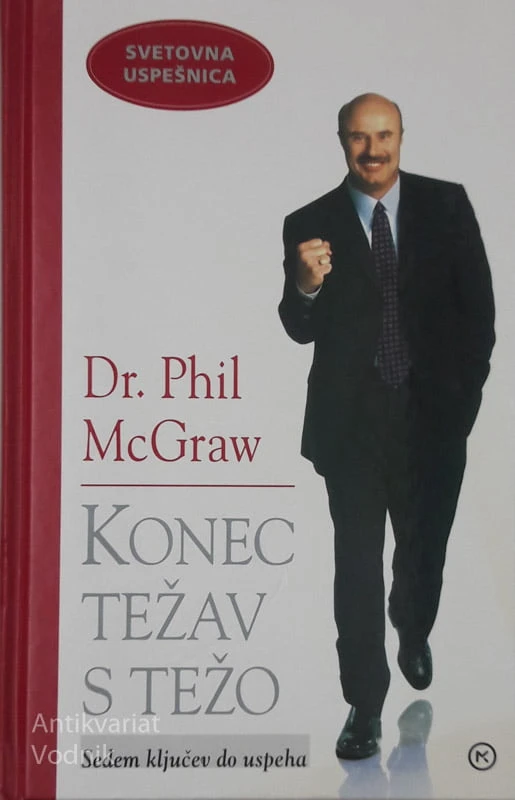 KONEC TEŽAV S TEŽO, Dr. Phil Mc Graw