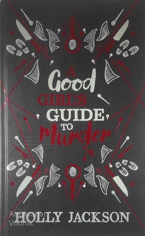 A GOOD GIRL’S GUIDE TO MURDER, Holly Jackson