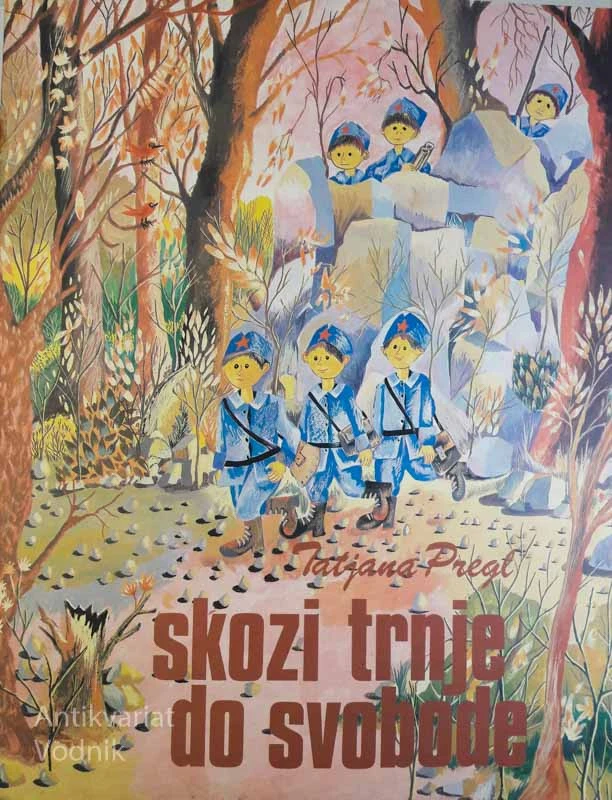 SKOZI TRNJE DO SVOBODE, Tatjana Pregl