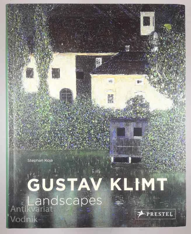 GUSTAV KLIMT; LANDSCAPES, Stephan Koja