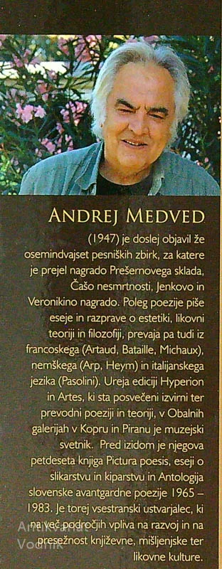 VRTOVI PRISPODOB; ŽALOBNI LOKVANJI UŽITKOV, Andrej Medved
