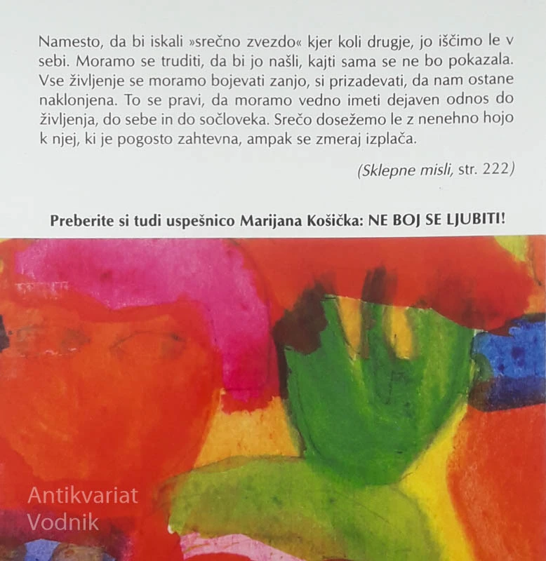 ČLOVEK, IMEJ SE RAD!, Marjan Košiček