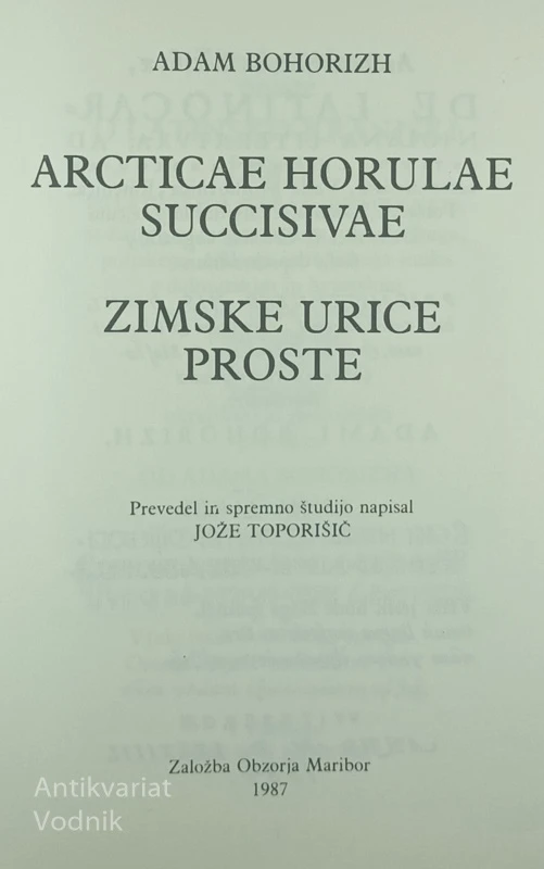 ARCTICAE HORULAE SUCCISIVAE / ZIMSKE URICE PROSTE, Adam Bohorizh