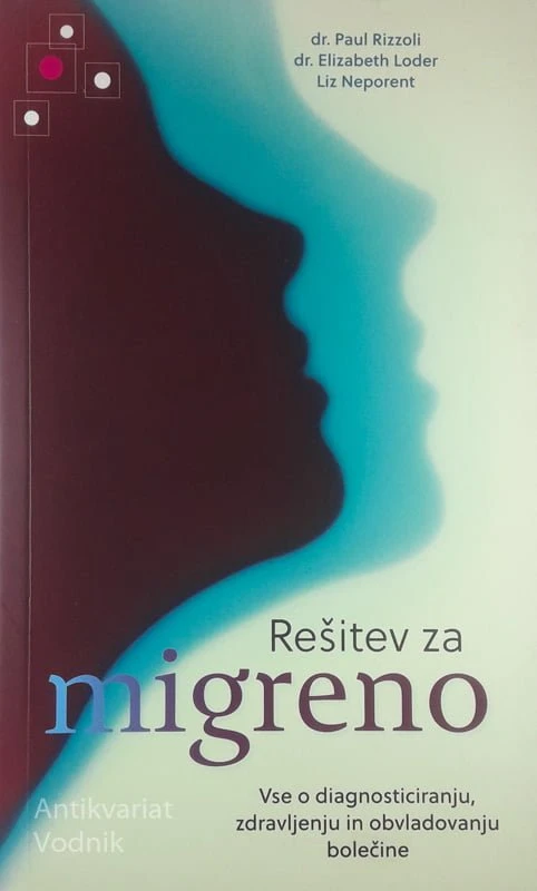 REŠITEV ZA MIGRENO, več avtorjev