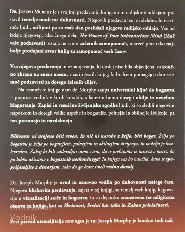 IZKORISTITE MOČ SVOJE PODZAVESTI TER USTVARITE BOGASTVO IN USPEH, Joseph Murphy