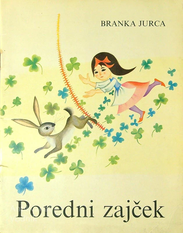 POREDNI ZAJČEK, Branka Jurca