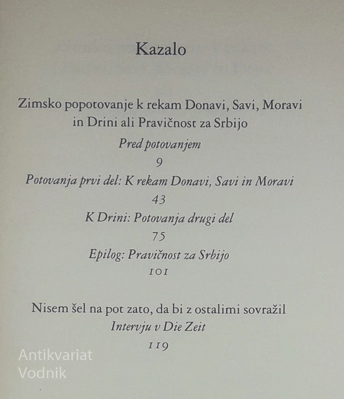 ZIMSKO POTOVANJE K REKAM DONAVI, SAVI, MORAVI IN DRINI, Peter Handke