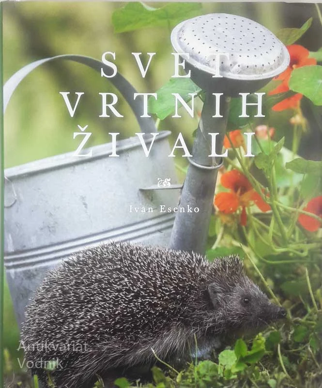 SVET VRTNIH ŽIVALI, Ivan Esenko