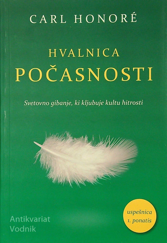 HVALNICA POČASNOSTI, Carl Honoré