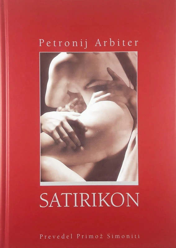 SATIRIKON, Petronij Arbiter