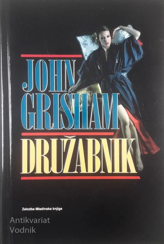 DRUŽABNIK, John Grisham
