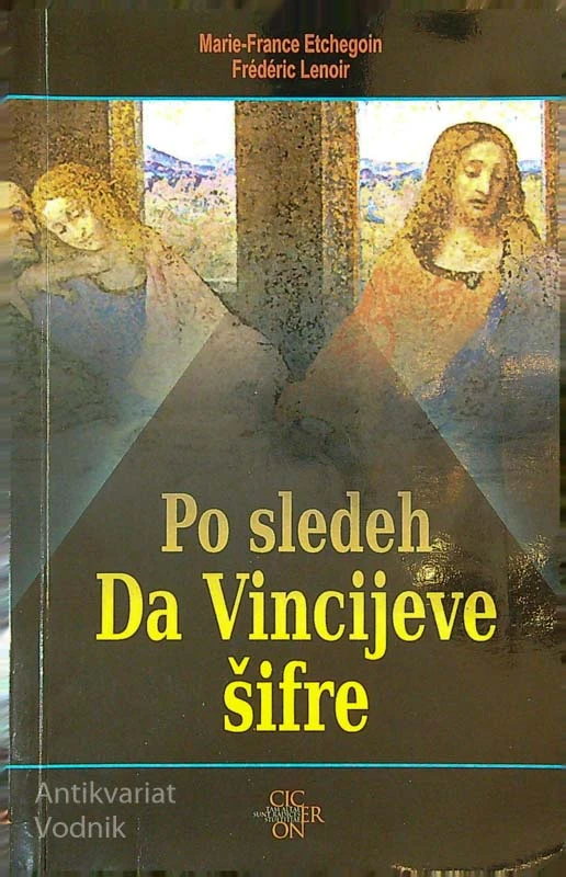 PO SLEDEH DA VINCIJEVE ŠIFRE, Marie-France Etchegoin in Frédéric Lenoir