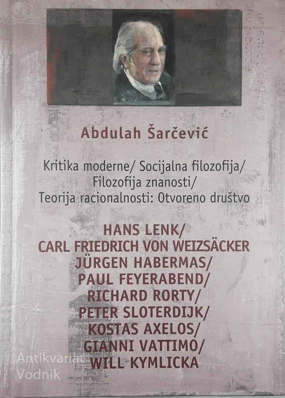 KRITIKA MODERNE/ SOCIJALNA FILOZOFIJA, Abdulah Šarčević
