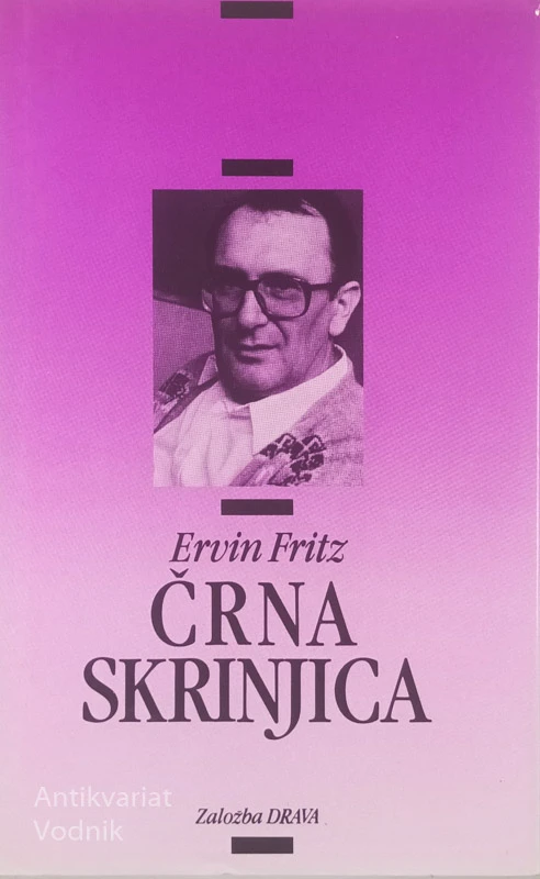 ČRNA SKRINJICA, Ervin Fritz