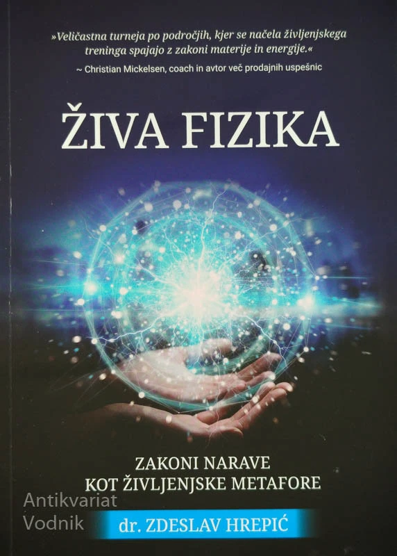 ŽIVA FIZIKA, dr. Zdeslav Hrepić