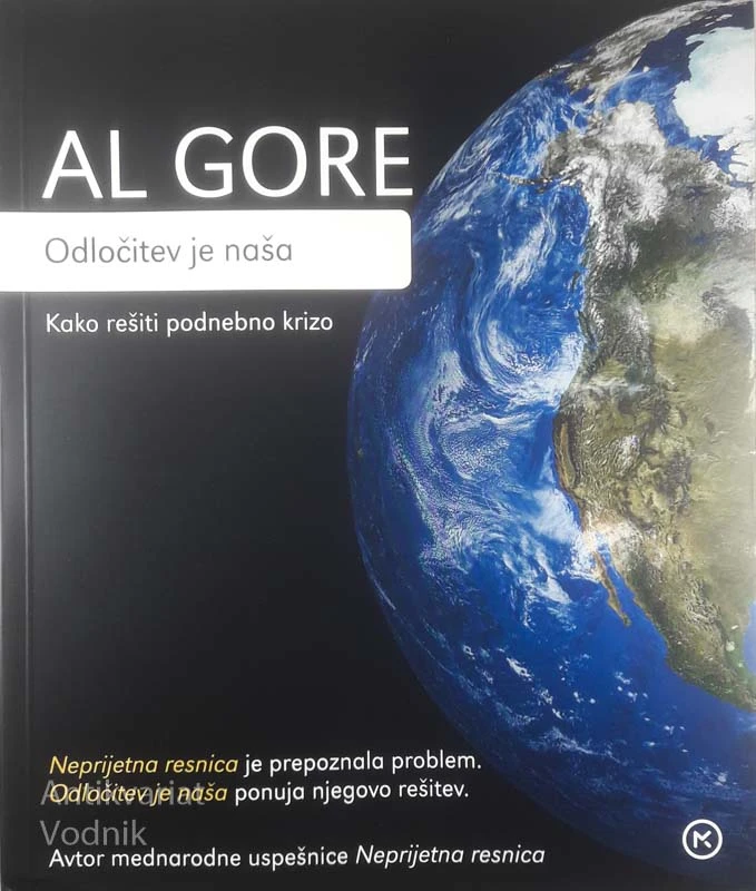 ODLOČITEV JE NAŠA, Albert Gore