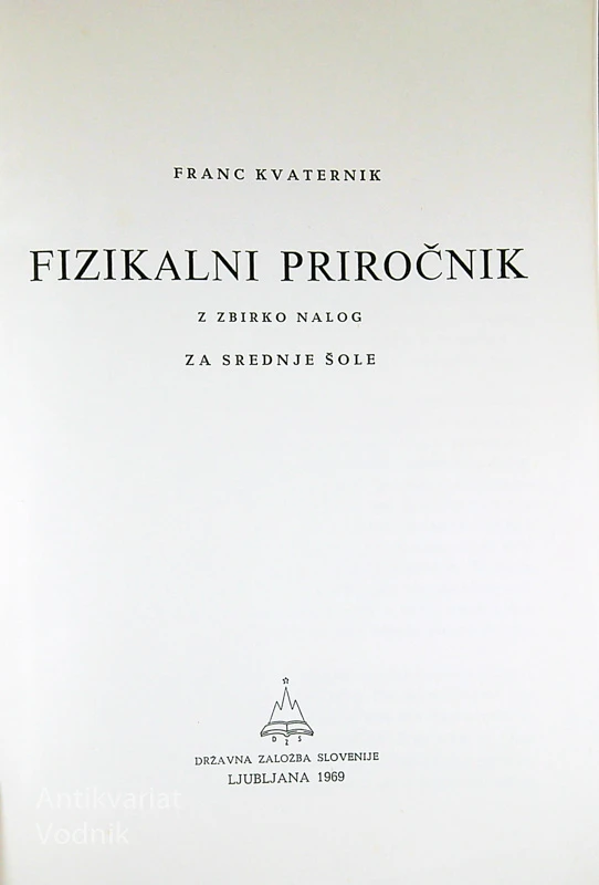 FIZIKALNI PRIROČNIK, Franc Kvaternik