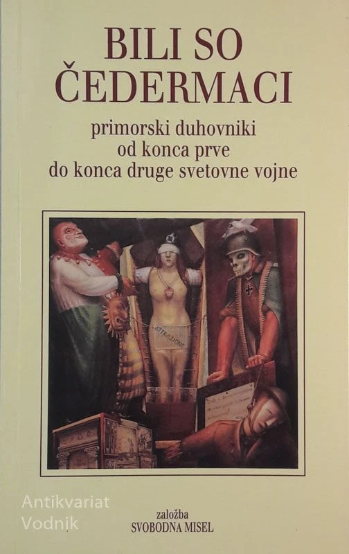 BILI SO ČEDERMACI, primorski duhovniki v času fašizma…
