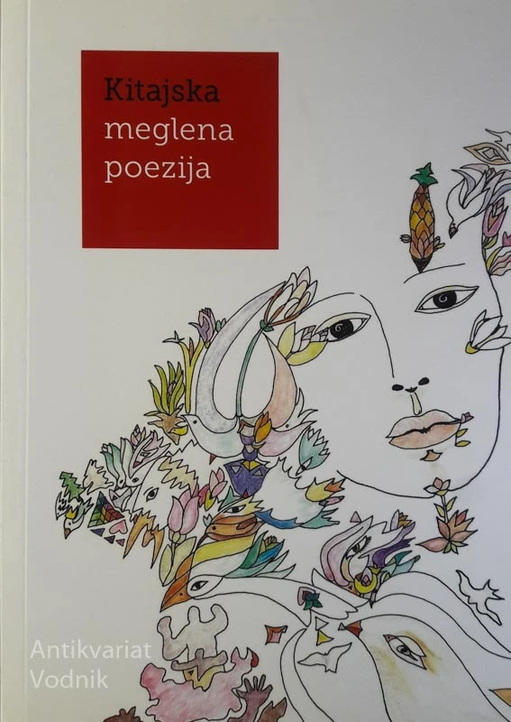KITAJSKA MEGLENA POEZIJA, izbrala Špela Oberstar