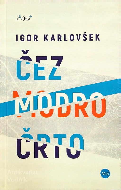 ČEZ MODRO ČRTO, Igor Karlovšek