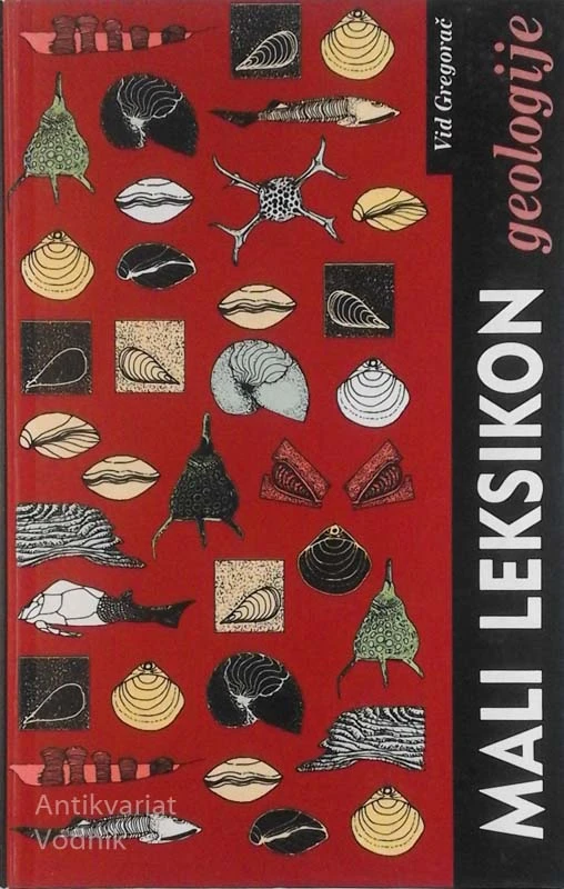 MALI LEKSIKON GEOLOGIJE, Vid Gregorač