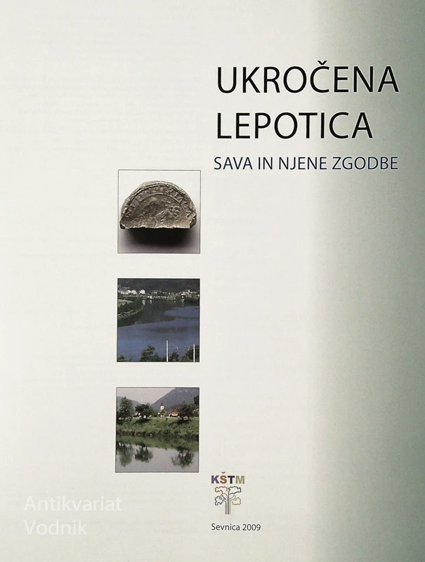 UKROČENA LEPOTICA; SAVA IN NJENE ZGODBE, več avtorjev