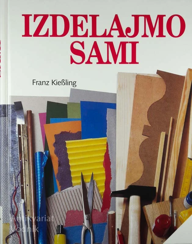 IZDELAJMO SAMI, Franz Kiessling