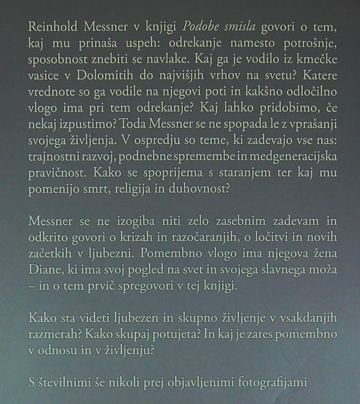 PODOBE SMISLA; ODREKANJE KOT NAVDIH ZA USPEŠNO ŽIVLJENJE, Reinhold Messner in Diane Messner