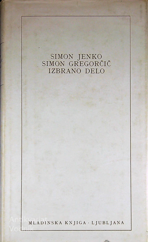 IZBRANO DELO, Simon Jenko in Simon Gregorčič
