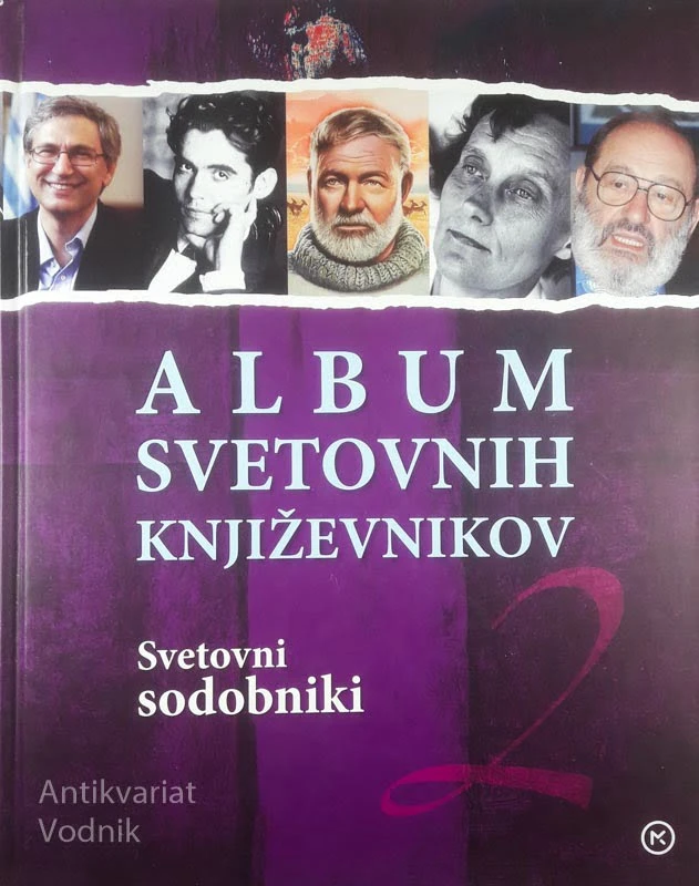ALBUM SVETOVNIH KNJIŽEVNIKOV 2; SVETOVNI SODOBNIKI, več avtorjev